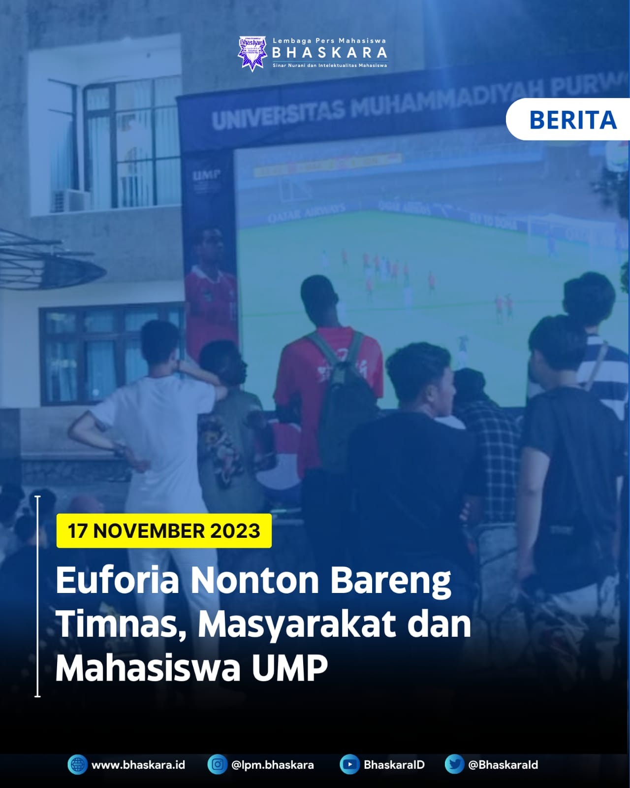 Euforia Nonton Bareng Timnas, Mahasiswa dan Masyarakat UMP