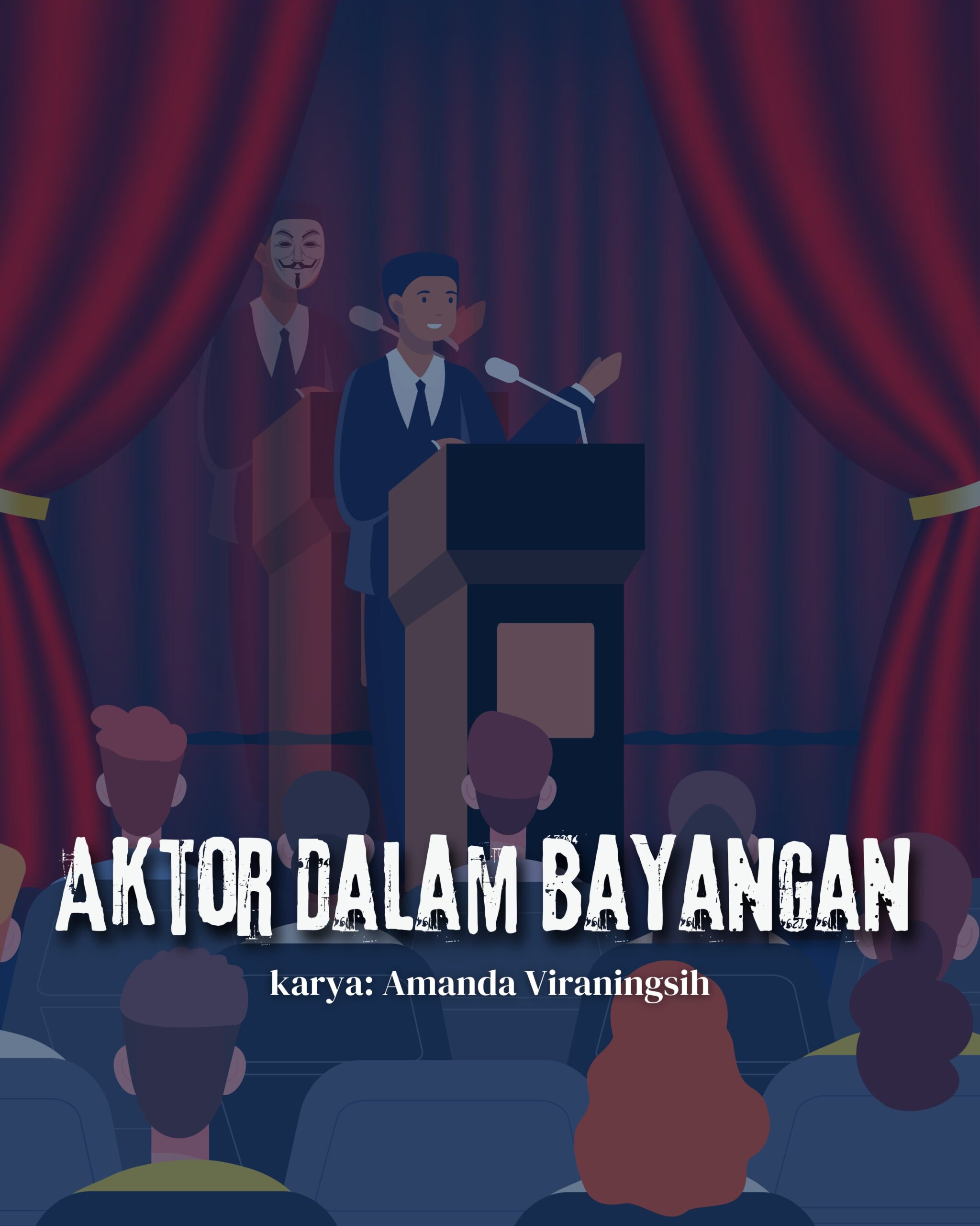 PUISI: Aktor Dalam Bayangan