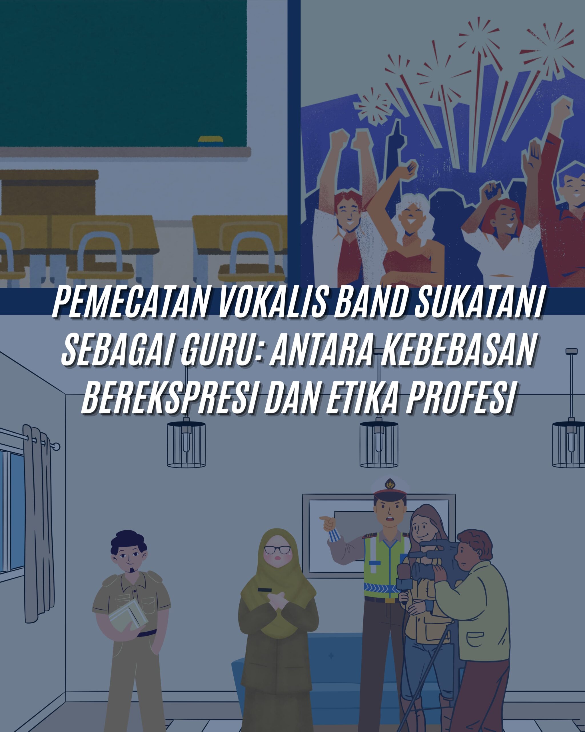 Pemecatan Vokalis Band Sukatani sebagai Guru: Antara Kebebasan Berekspresi dan Etika Profesi