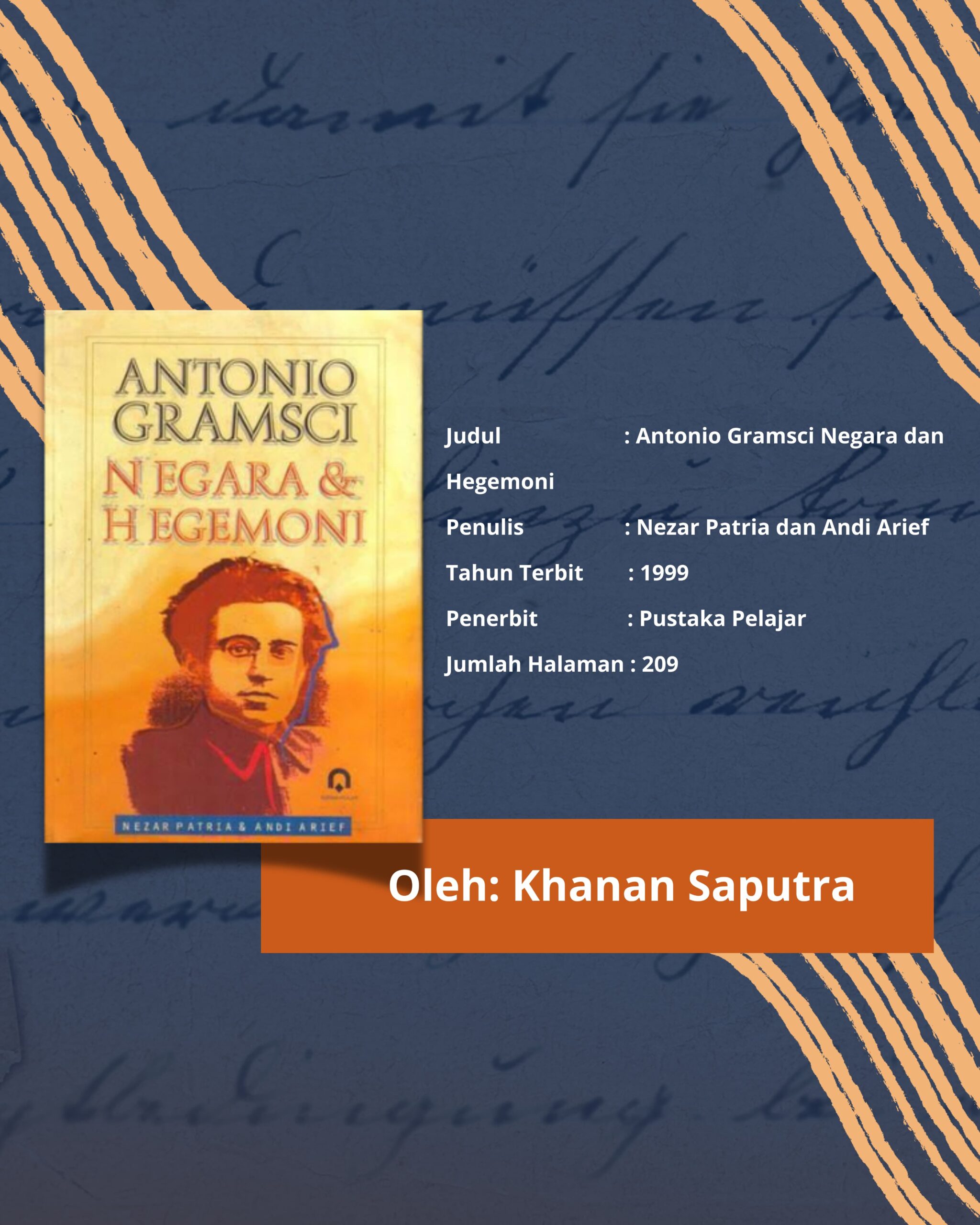 ANTONIO GRAMSCI: MEMBACA BAGAIMANA KELAS DOMINAN BEKERJA